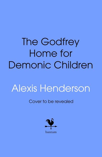 Produktbild: The Godfrey Home for Demonic Children
