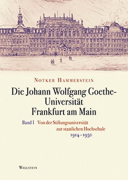 Produktbild: Die Johann Wolfgang Goethe-Universit&auml;t Frankfurt am Main