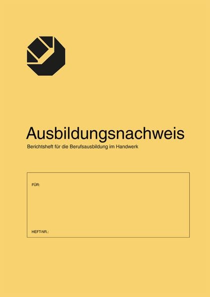 'Ausbildungsnachweis/Berichtsheft Für Die Berufsausbildung Im Handwerk ...