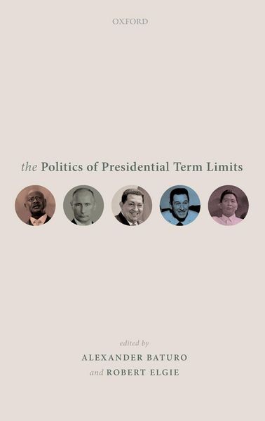 Produktbild: Politics of Presidential Term Limits