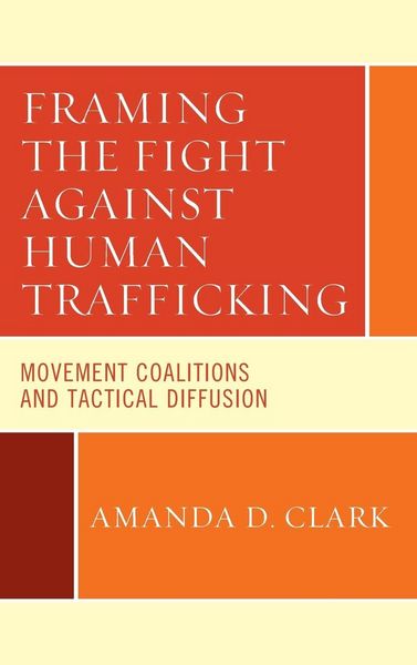 Produktbild: Framing the Fight against Human Trafficking
