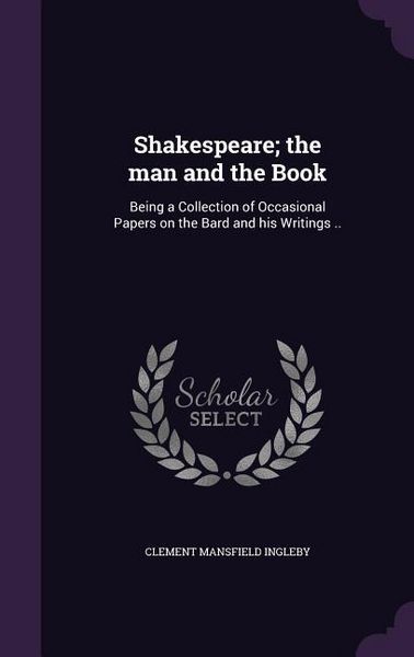 Produktbild: Shakespeare; the man and the Book