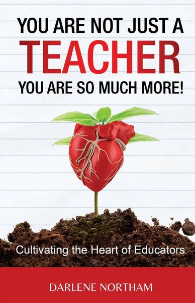 Produktbild: You Are Not Just A Teacher; You Are So Much More!