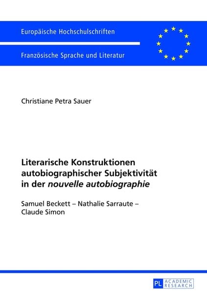 Produktbild: Literarische Konstruktionen autobiographischer Subjektivit&auml;t in der &laquo;nouvelle autobiographie&raquo;