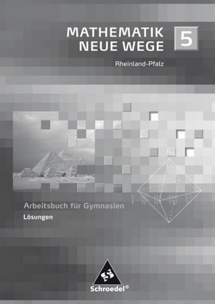 Mathematik Neue Wege 5 Lösungen Pdf Kostenlos Mathematik Neue Wege SI 5 Lös. RHP 2005 - Mathematik Schulbuch - 978-3
