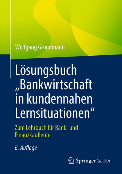 Produktbild: L&ouml;sungsbuch &bdquo;Bankwirtschaft in kundennahen Lernsituationen"