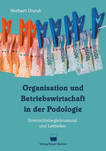Produktbild: Organisation und Betriebswirtschaft in der Podologie