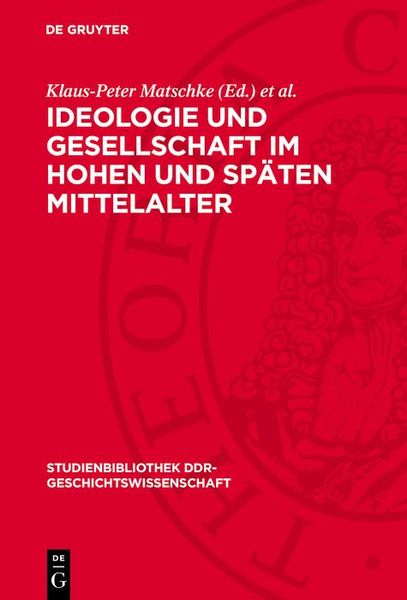 Produktbild: Ideologie und Gesellschaft im hohen und sp&auml;ten Mittelalter