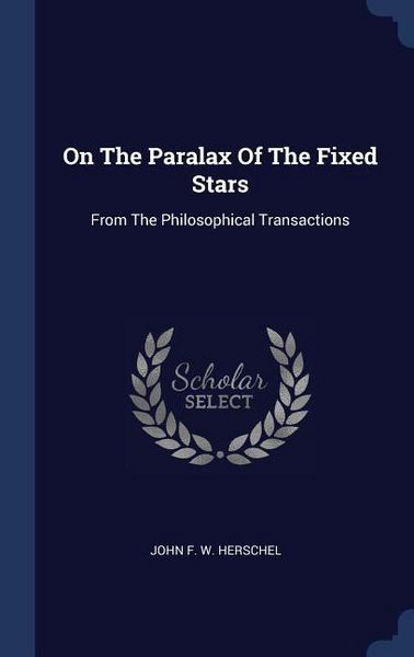 Produktbild: On The Paralax Of The Fixed Stars: From The Philosophical Transactions