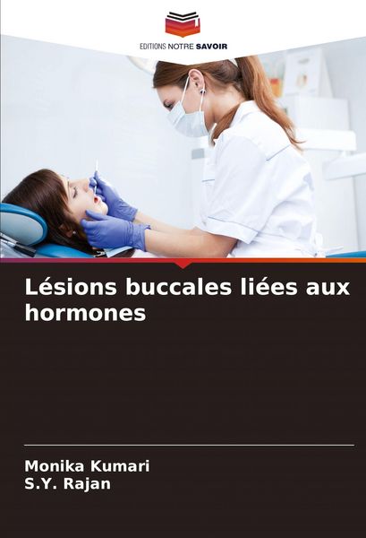 Produktbild: L&eacute;sions buccales li&eacute;es aux hormones