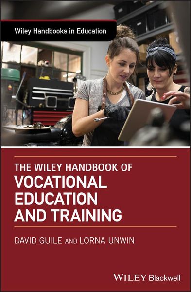 Produktbild: The Wiley Handbook of Vocational Education and Training