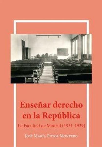 Produktbild: Ense&ntilde;ar derecho en la Rep&uacute;blica : la facultad de Madrid, 1931-1939
