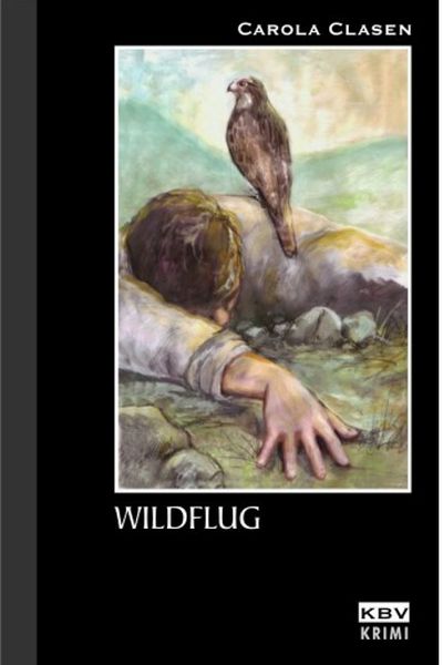 Wildflug, Taschenbuch von Carola Clasen, KBV, 9783937001883