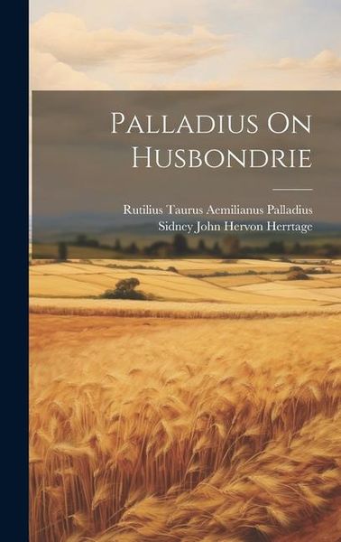 Produktbild: Palladius On Husbondrie
