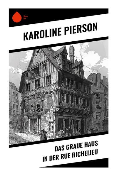 Produktbild: Das graue Haus in der Rue Richelieu