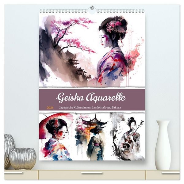 Produktbild: Geisha Aquarelle - Japanische Kulturdamen, Landschaft und Sakura (hochwertiger Premium Wandkalender 2026 DIN A2 hoch), Kunstdruck in Hochglanz