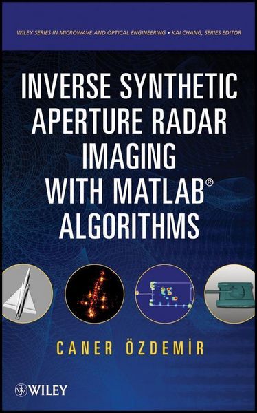 Produktbild: Inverse Synthetic Aperture Radar Imaging With MATLAB Algorithms