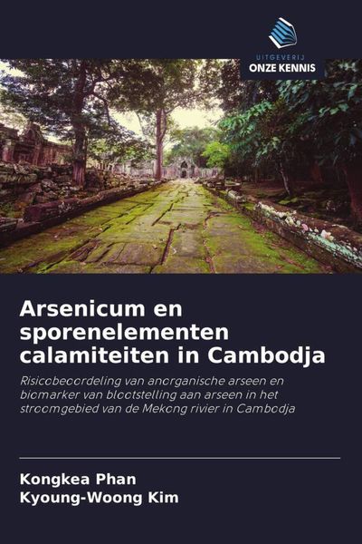 Produktbild: Arsenicum en sporenelementen calamiteiten in Cambodja