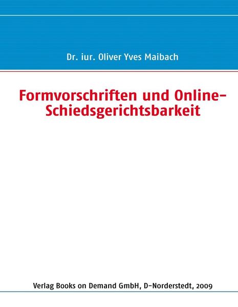 Produktbild: Formvorschriften und Online-Schiedsgerichtsbarkeit