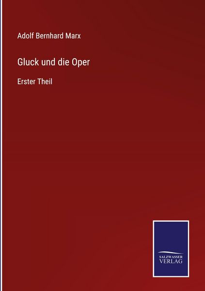 Produktbild: Gluck und die Oper