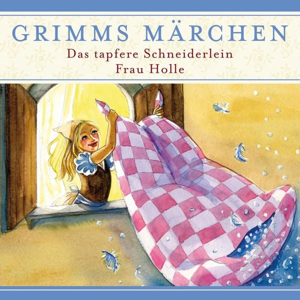 Grimms Märchen, Das tapfere Schneiderlein/ Frau Holle - Evelyn Hardey, Audio, 4033694268827