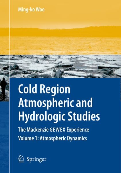 Produktbild: Cold Region Atmospheric and Hydrologic Studies. The Mackenzie GEWEX Experience