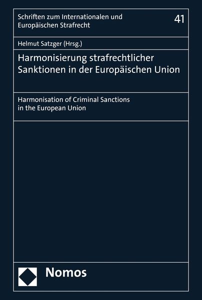 Produktbild: Harmonisierung strafrechtlicher Sanktionen in der Europ&auml;ischen Union