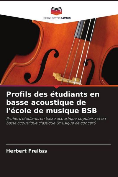 Produktbild: Profils des &eacute;tudiants en basse acoustique de l'&eacute;cole de musique BSB
