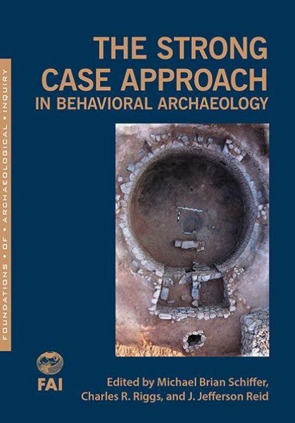 Produktbild: The Strong Case Approach in Behavioral Archaeology