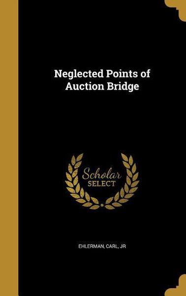 Produktbild: Neglected Points of Auction Bridge
