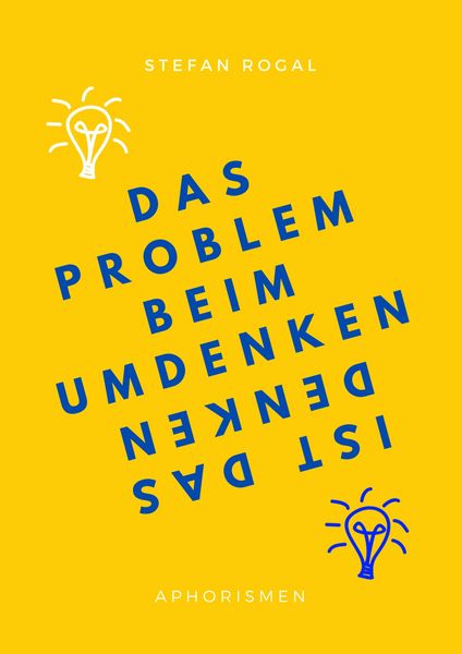 Produktbild: Das Problem beim Umdenken ist das Denken