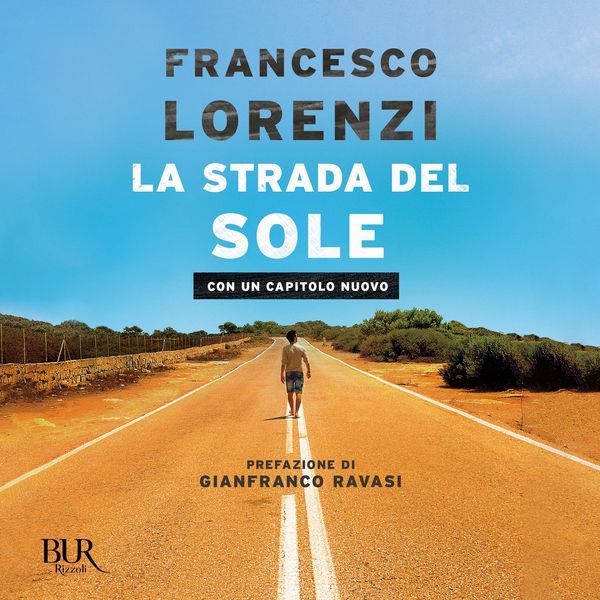 La strada del Sole - Francesco Lorenzi, Audio, 9788831891318