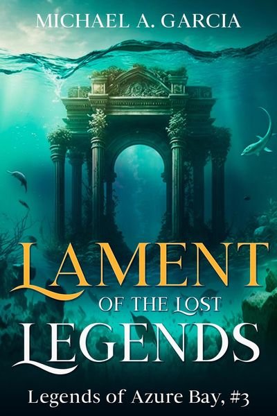 Produktbild: Lament of the Lost Legends (Legends of Azure Bay, #3)