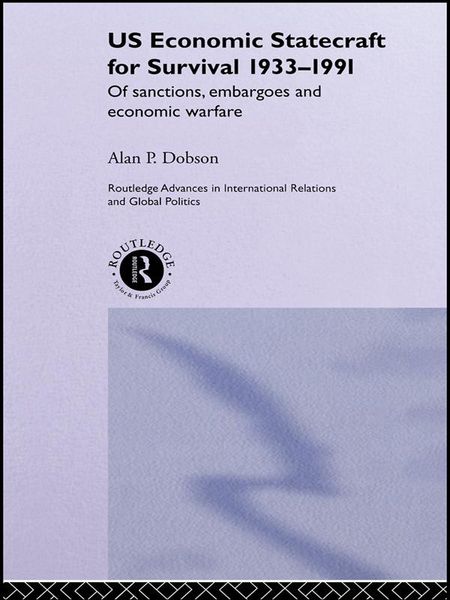 Produktbild: US Economic Statecraft for Survival, 1933-1991
