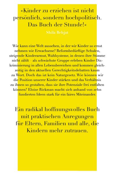 Produktbild: Wie wir die Rechte unserer Kinder st&auml;rken in einer Welt, die f&uuml;r Erwachsene gemacht ist, und warum das die Sache f&uuml;r alle besser macht