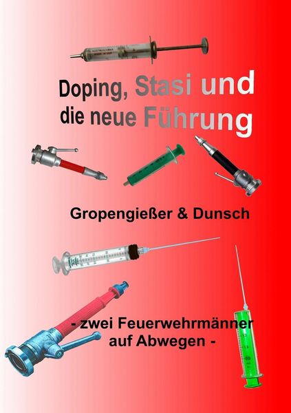 Produktbild: Doping, Stasi und die neue F&uuml;hrung