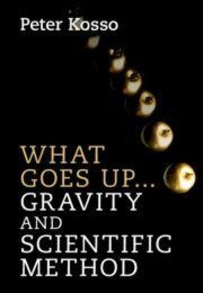 Produktbild: What Goes Up... Gravity and Scientific Method