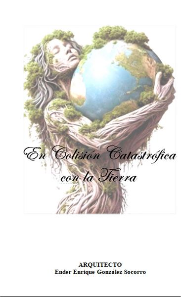Produktbild: En Colisi&oacute;n Catastr&oacute;fica con la Tierra