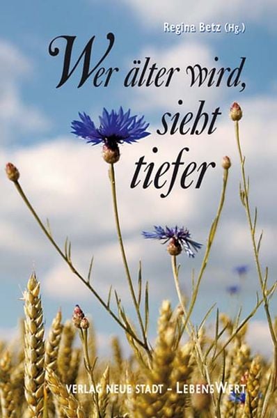 Produktbild: Wer &auml;lter wird, sieht tiefer