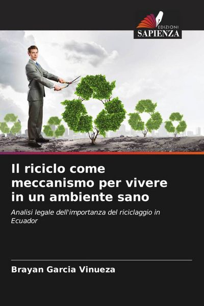 Produktbild: Il riciclo come meccanismo per vivere in un ambiente sano