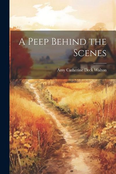 Produktbild: A Peep Behind the Scenes