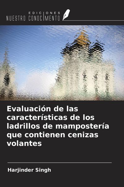 Produktbild: Evaluaci&oacute;n de las caracter&iacute;sticas de los ladrillos de mamposter&iacute;a que contienen cenizas volantes