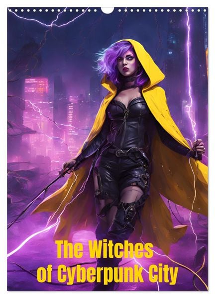 Produktbild: The Witches of Cyberpunk City (Wall Calendar 2026 DIN A3 portrait), CALVENDO 12 Month Wall Calendar