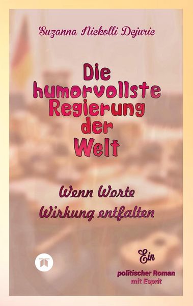 Produktbild: Die humorvollste Regierung der Welt