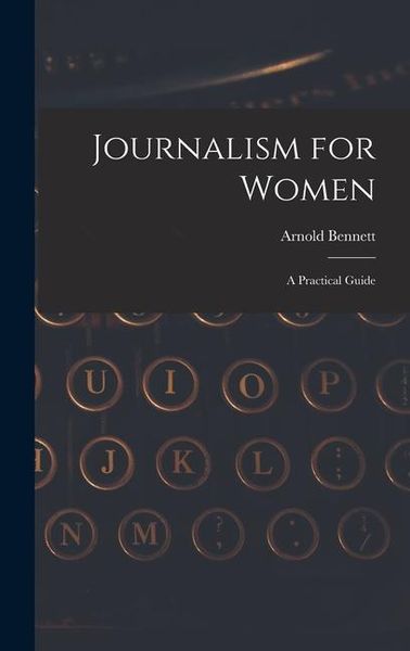 Produktbild: Journalism for Women: A Practical Guide