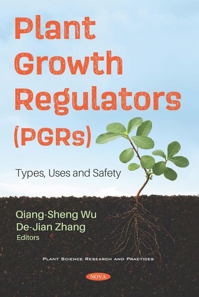 Produktbild: Plant Growth Regulators (PGRs): Types, Uses and Safety