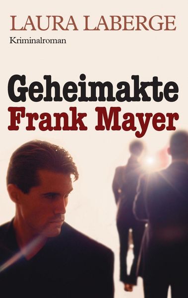 Produktbild: Geheimakte Frank Mayer