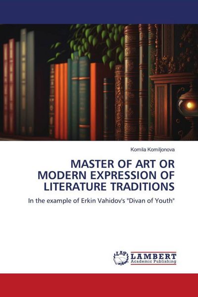 Produktbild: Master Of Art Or Modern Expression Of Literature Traditions