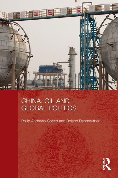 Produktbild: China, Oil and Global Politics