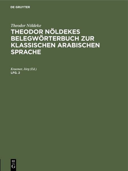 Produktbild: Theodor N&ouml;ldekes Belegw&ouml;rterbuch zur klassischen arabischen Sprache. Lfg. 2